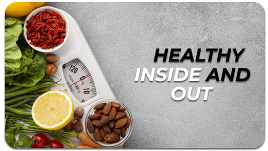 Healthy inside and outside